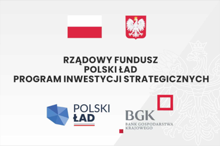 Rządowy Fundusz Polski Ład: Program Inwestycji Strategicznych